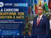 CARICOM হাইতির জন্য তার সমর্থন পুনঃনিশ্চিত করে এবং অ্যালিক্স ডিডিয়ার ফিলস-আইমে-এর সরকারের প্রচেষ্টাকে স্বাগত জানায় হাইতি থেকে সাম্প্রতিক সংবাদ: রাজনীতি, নিরাপত্তা, অর্থনীতি, সংস্কৃতি।